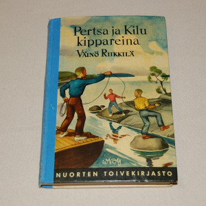 Väinö Riikkilä Pertsa ja Kilu kippareina (NTK 71)